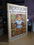BERTOLDO SI BERTOLDINO , ILUSTRATIILE SILVIU BAIAS , 1984 ( CARTONATA )