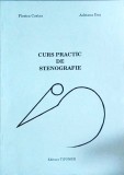 Florica Costea, Adriana Ilea - Curs practic de stenografie