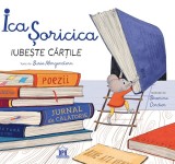 Cumpara ieftin Ica Soricica Iubeste Cartile, Severine Cordier, Susie Morgenstern - Editura DPH