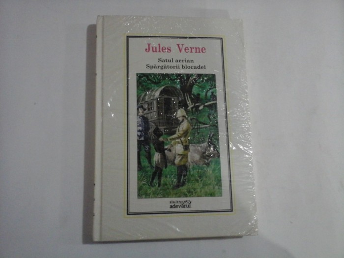 JULES VERNE (sigilata) - SATUL AERIAN, SPARGATORII BLOCADEI