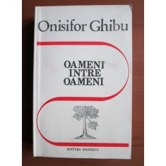 Onisifor Ghibu - Oameni intre oameni