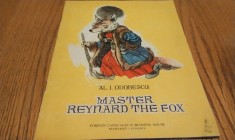 MASTER REYNARD THE FOX - Al. I. Odobescu - A. ALEXE: (ilustratii) - 1956, 30 p.