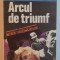 ARCUL DE TRIUMF de ERICH MARIA REMARQUE , 1992