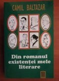 Din romanul existentei mele literare - Camil Baltazar