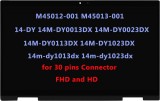 Ansamblu Display Laptop, HP, Pavilion X360 14-DY, 14T-DY, 14M-DY, TPN-W146, M45012-001, M45013-001, 14 inch, LED, FHD, IPS, Touch Screen, 30 pini