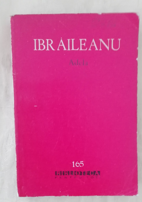 myh 44f - BPT - G Ibraileanu - Adela - ed 1963