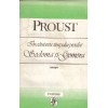 Marcel Proust - In cautarea timpului pierdut. Sodoma si Gomora -