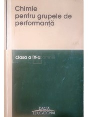 Cristina Corpodean - Chimie pentru grupele de performanta - clasa a IX-a (Editia: 2004) foto