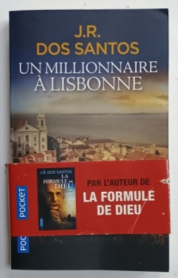 UN MILLIONNAIRE A LISBONNE par J.R. DOS SANTOS , 2020 foto