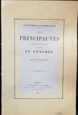 Premier Point de la Question d&amp;#039;Orient , Les Principautes de Moldavie et de Valachie devant le Congres, par Paul Bataillard, Paris, 1856 foto