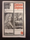 CAPITANUL SINGLETON - Daniel Defoe