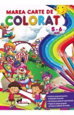 Marea carte de colorat 5-6 ani