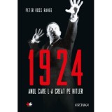 1924, anul care l-a creat pe Hitler - Peter Ross Range