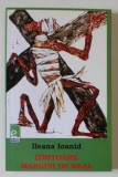 IZBITOARE MARGINI DE REALA ( 1988 -1989 ) , VERSURI de ILEANA IOANID , 2007