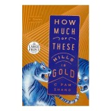 Cumpara ieftin How Much of These Hills Is Gold, C. Pam Zhang