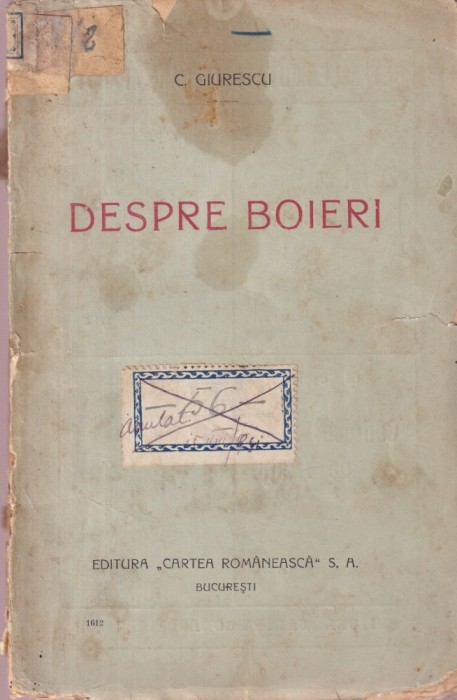 C. Giurescu - Despre boieri (1920)
