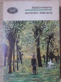 Amintiri Literare - Mihail Sadoveanu - Roman - 1970 - Editura Minerva - BPT - Carte Beletristica