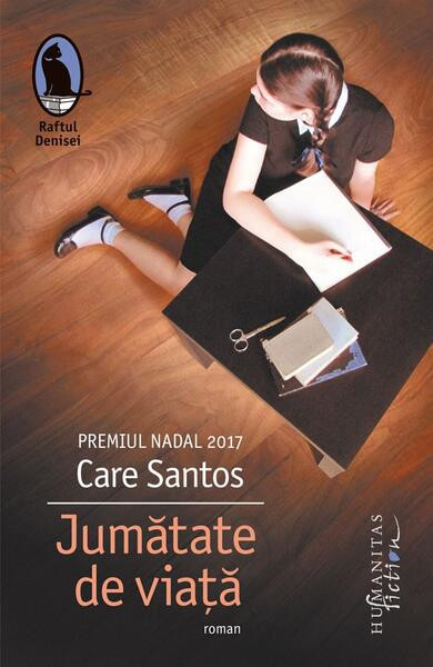 Jumătate de viață - Paperback brosat - Care Santos - Humanitas Fiction