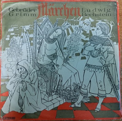Disc Vinil Gebr&amp;uuml;der Grimm / Ludwig Bechstein - M&amp;auml;rchen (Basme)-Electrecord-EXE 0622 foto