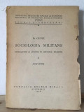 D. Gusti - Sociologia Militan. Cunoastere si Actiune in Serviciul Natiunii