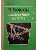Constantin Dinu - Tehnologia constructiilor metalice (Editia: 1961)