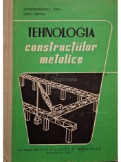 Constantin Dinu - Tehnologia constructiilor metalice (Editia: 1961) foto