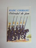 Călărețul de fum &ndash; Aut. Radu Ciobanu, Ed. Eminescu, 1994