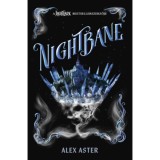 Nightbane - Alex Aster