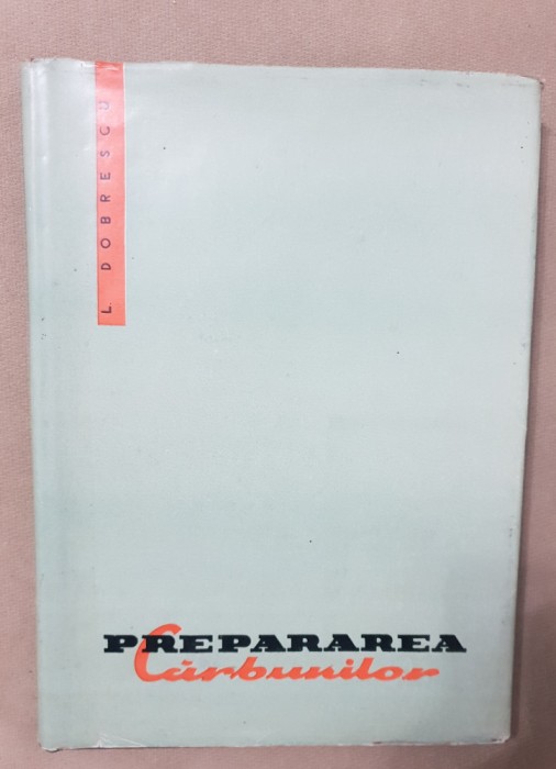 Prepararea cărbunilor - Luigi Dobrescu