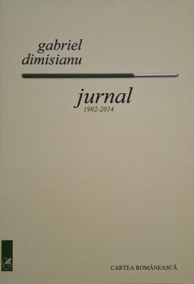 Jurnal (1992-2014) - Gabriel Dimisianu foto