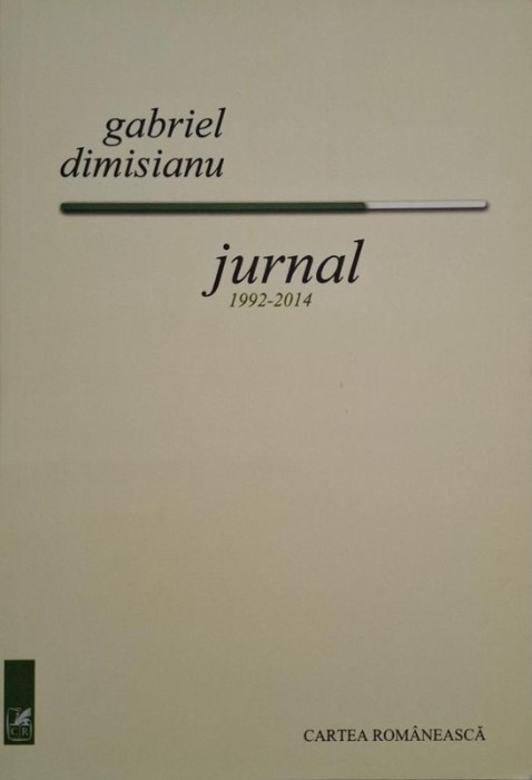 Jurnal (1992-2014) - Gabriel Dimisianu