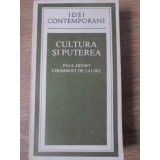 CULTURA SI PUTEREA-PAUL-HENRY CHOMBART DE LAUWE-105181