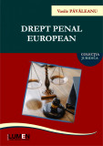 Drept penal european (editia a II-a) - Vasile PĂVĂLEANU