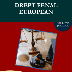 Drept penal european (editia a II-a) - Vasile PĂVĂLEANU