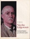 Carte Nicolae Grigorescu Maturitatea si Ultimii Ani George Oprescu Editura Meridiane Cartonate Romana 24x30 cm