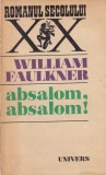 William Faulkner - Absalom, Absalom!
