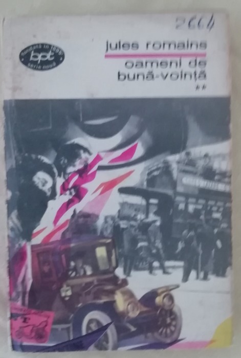 myh 46f - BPT 600 - Jules Romains - Oameni de buna-vointa - volumul 2 - ed 1970