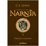 Cronicile din Narnia 4. Printul caspian , C.S. Lewis, Arthur