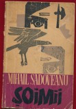 Mihail Sadoveanu, "Soimii" - Editura Militara - 1965