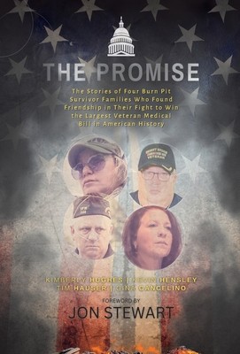 The Promise: The Stories of Four Burn Pit Survivor Families Who Found Friendship in Their Fight to Win the Largest Veteran Medical foto