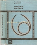Cumpara ieftin Conducte Electrice. Indreptar - C. Cruceru, I. Morczynski, R. Petrescu