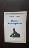 Dincolo de interpretare - Gianni Vattimo