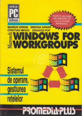 Windows 3.11 for workgroups. Sistemul de operare, gestiunea retelelor foto