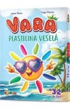 Fise. Plastilina vesela. Vara - Inesa Tautu, Olga Timcov
