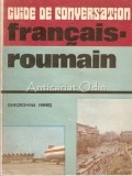 Cumpara ieftin Ghid Conversatie Francez-Rom&acirc;n, Gheorghina Hanes, București 1987, 280 Pagini - Franceză Rom&acirc;nă