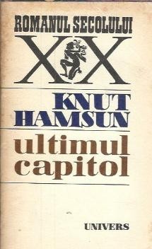 Ultimul capitol - Knut Hamsun foto