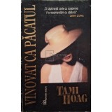 Tami Hoag - Vinovat ca pacatul