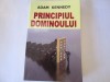 Adam Kennedy - Principiul dominoului