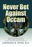 Never Bet Against OCCAM: Mast Cell Activation Disease and the Modern Epidemics of Chronic Illness and Medical Complexity