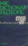 Mic Dictionar Filozofic, Editura Politica, 1973, 623 pagini, Bucuresti, Limba Romana